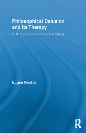 Philosophical Delusion and its Therapy