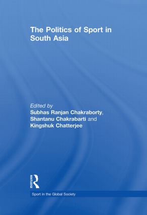 Politics of Sport in South Asia