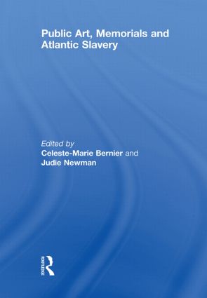 Public Art, Memorials and Atlantic Slavery