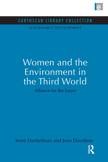 Women and the Environment in the Third World