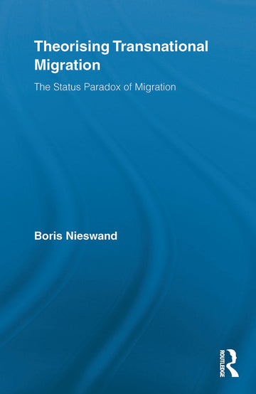 Theorising Transnational Migration