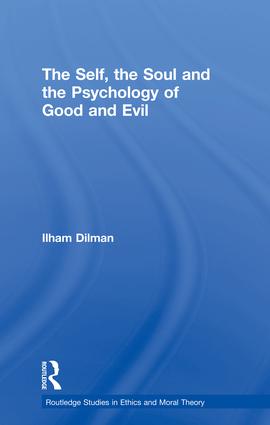 Self, the Soul and the Psychology of Good and Evil