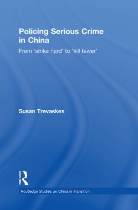 Policing Serious Crime in China