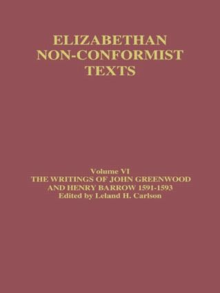 Writings of John Greenwood and Henry Barrow 1591-1593