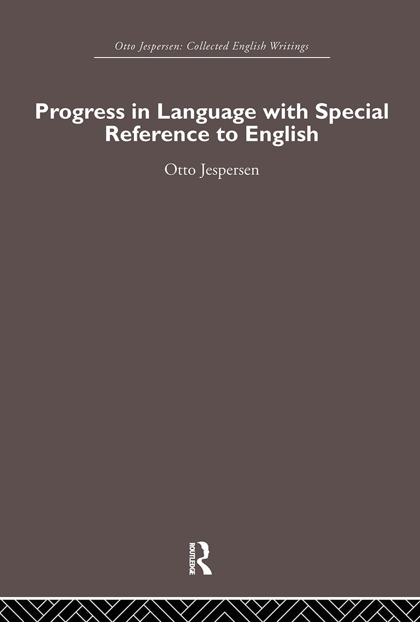 Progress in Language, with special reference to English