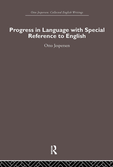 Progress in Language, with special reference to English