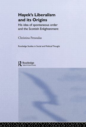 Hayek's Liberalism and Its Origins