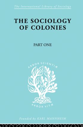 Sociology of the Colonies [Part 1]