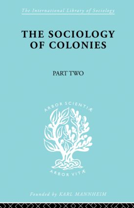 Sociology of Colonies [Part 2]