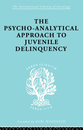 Psycho-Analytical Approach to Juvenile Delinquency