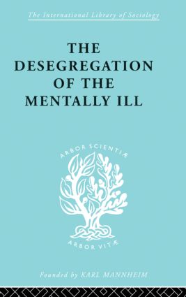 Desegregation of the Mentally Ill