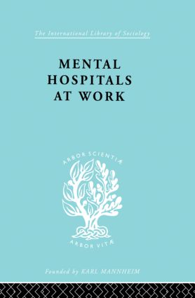 Mental Hospitals at Work