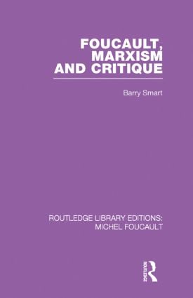 Foucault, Marxism and Critique