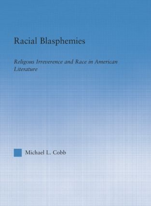 Racial Blasphemies