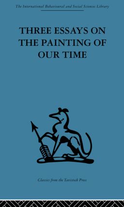 Three Essays on the Painting of our Time