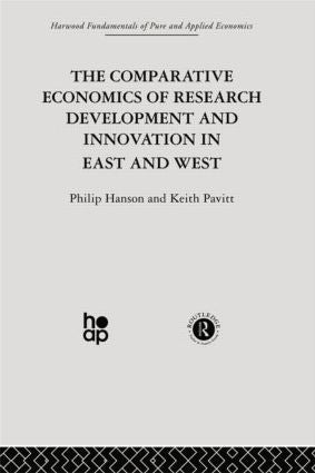 Comparative Economics of Research Development and Innovation in East and West