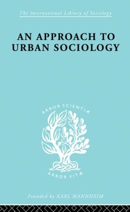 Approach to Urban Sociology