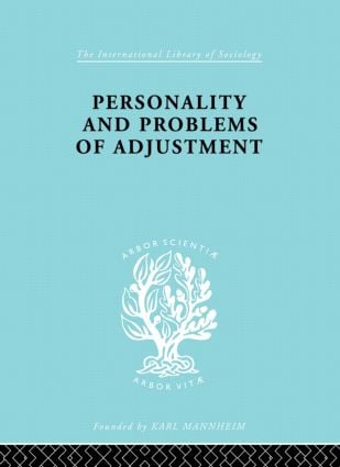 Personality and Problems of Adjustment