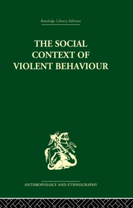 Social Context of Violent Behaviour