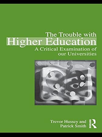 Trouble with Higher Education - Hardback