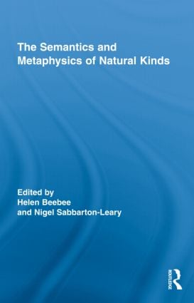 Semantics and Metaphysics of Natural Kinds