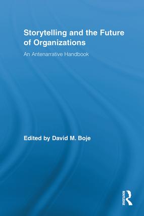 Storytelling and the Future of Organizations