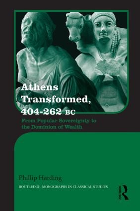 Athens Transformed, 404–262 BC
