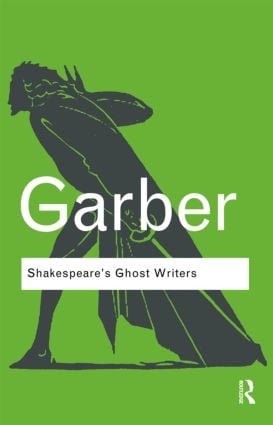 Shakespeare's Ghost Writers