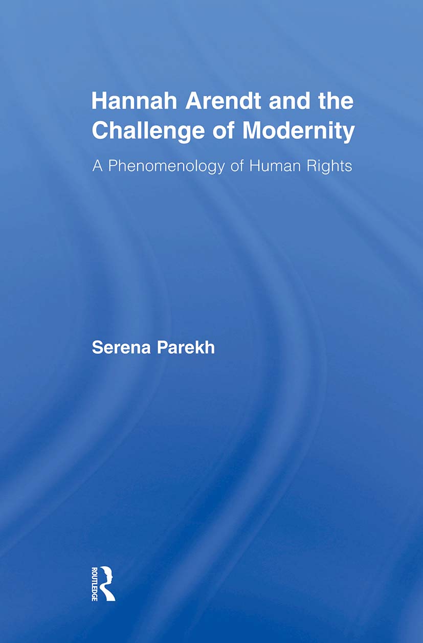 Hannah Arendt and the Challenge of Modernity