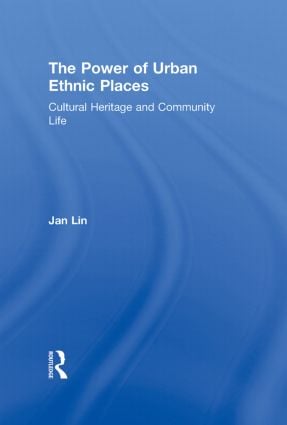 Power of Urban Ethnic Places