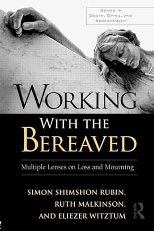 Working With the Bereaved - Hardback