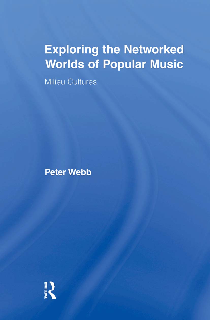 Exploring the Networked Worlds of Popular Music