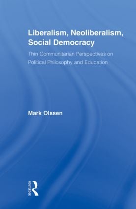 Liberalism, Neoliberalism, Social Democracy
