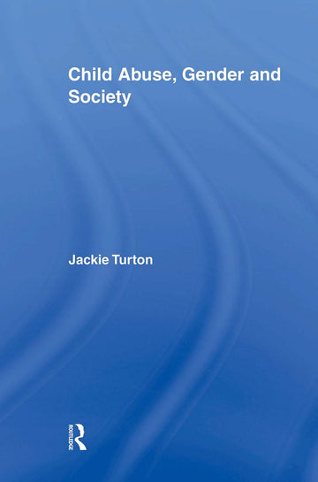 Child Abuse, Gender and Society