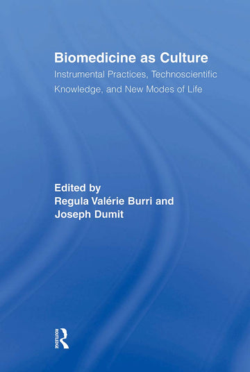 Biomedicine as Culture