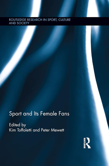 Sport and Its Female Fans - Hardback