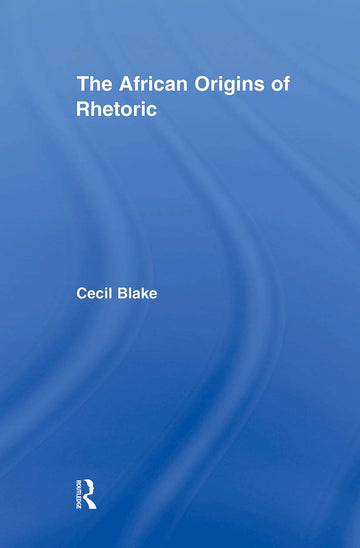 African Origins of Rhetoric