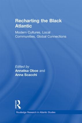 Recharting the Black Atlantic