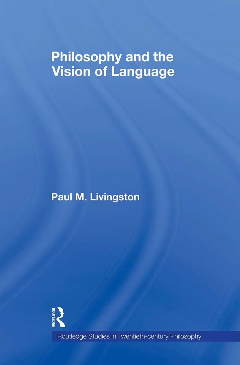Philosophy and the Vision of Language