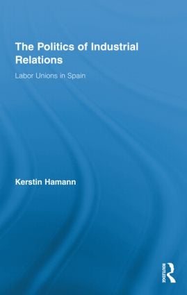 Politics of Industrial Relations