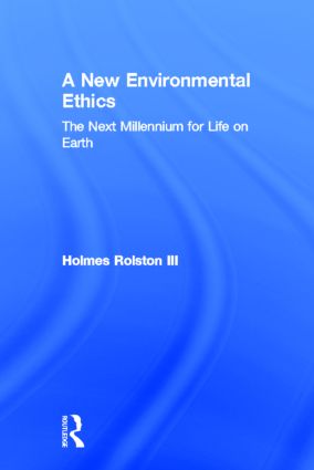 New Environmental Ethics
