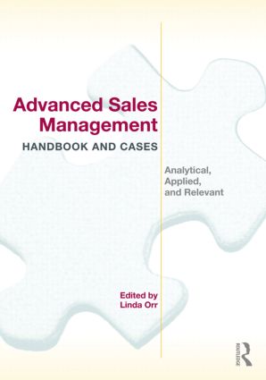 Advanced Sales Management Handbook and Cases