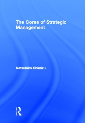 Cores of Strategic Management