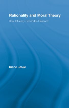 Rationality and Moral Theory