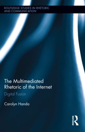 Multimediated Rhetoric of the Internet