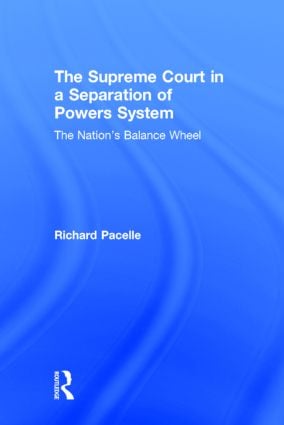 Supreme Court in a Separation of Powers System