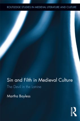 Sin and Filth in Medieval Culture