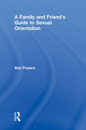 Family and Friend's Guide to Sexual Orientation