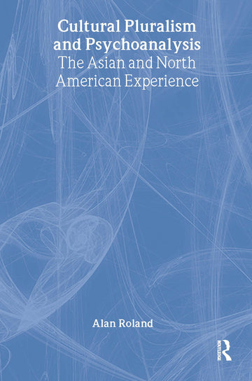 Cultural Pluralism and Psychoanalysis