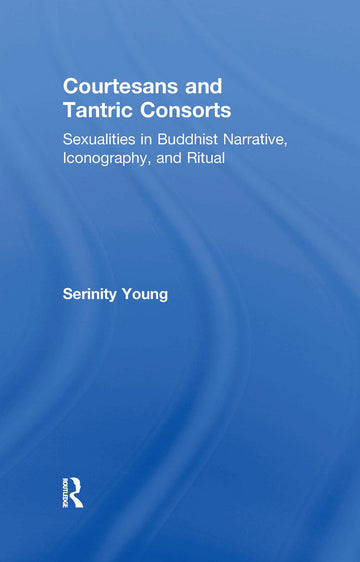 Courtesans and Tantric Consorts